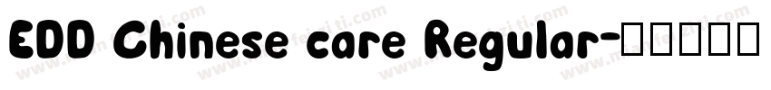 EDD Chinese care Regular字体转换